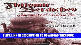 New Book Zhitomir-Berdichev. Colume 2: German Operations West of Kiev 24 December 1943-31 January