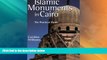 Must Have PDF  Islamic Monuments in Cairo: The Practical Guide  Full Read Best Seller