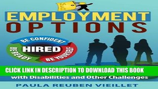 Collection Book Employment Options: The Ultimate Resource for Job Seekers with Disabilities and