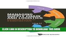 [PDF] Managing Supply Chain and Logistics: Competitive Strategy for A Sustainable Future Popular