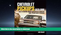 DOWNLOAD Chevrolet Pickups 1973-1998: How To Identify Select And Restore Collector Light Trucks