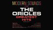 The Orioles - Modern Sounds Of The Orioles Greatest Hits - Full Album