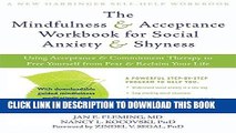 [PDF] The Mindfulness and Acceptance Workbook for Social Anxiety and Shyness: Using Acceptance and