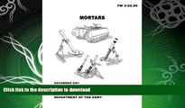 READ  Field Manual FM 3-22.90 Mortars December 2007 FULL ONLINE