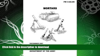 READ  Field Manual FM 3-22.90 Mortars December 2007 FULL ONLINE