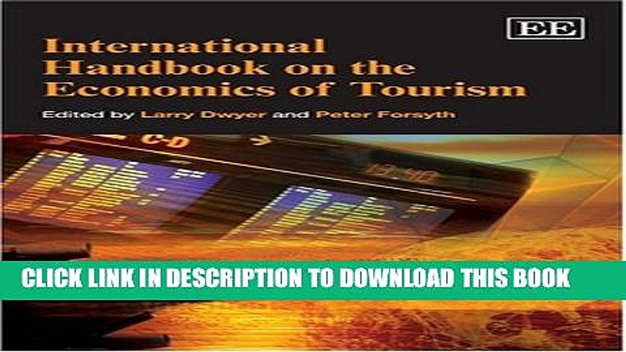 [Read PDF] International Handbook on the Economics of Tourism Ebook Online