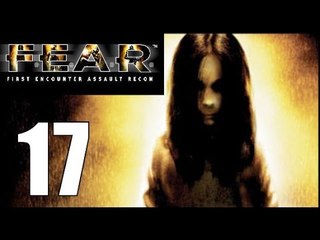 F.E.A.R. - 17: Stealth Ninjas Make Me Paranoid