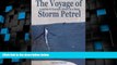 Must Have PDF  The Voyage of Storm Petrel. Gambia and Europe Alone in a Boat (Volume 2)  Best