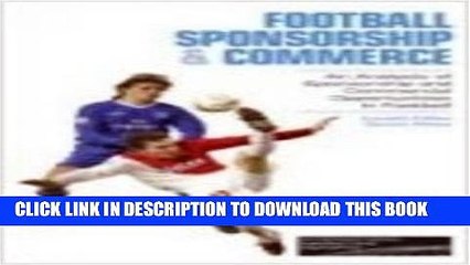 [PDF] Football Sponsorship and Commerce: An Analysis of Sponsorship and Commercial Opportunities