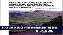 [PDF] Education and Outdoor Learning: Adventure, Tourism and Sustainable Development: LSA