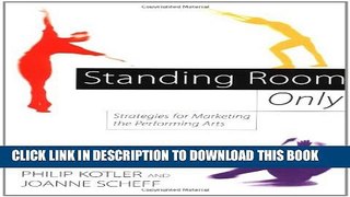 [PDF] Standing Room Only: Strategies for Marketing the Performing Arts Popular Online
