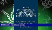 READ BOOK  MBE Questions, Answers And Analysis Ed s Edition: Solutionally Analyzed MBE Questions