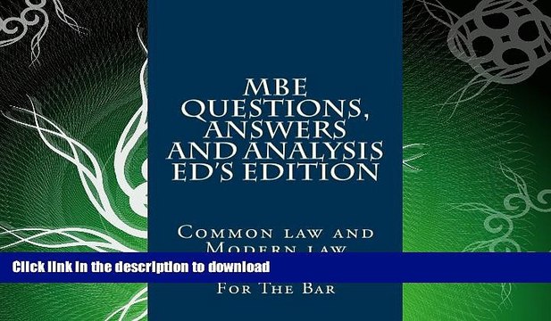 READ BOOK MBE Questions, Answers And Analysis Ed s Edition: Solutionally Analyzed MBE Questions