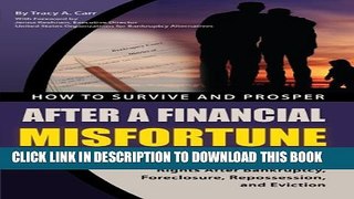 [PDF] How to Survive and Prosper After a Financial Misfortune: A Complete Guide to Your Legal