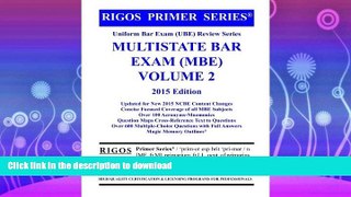 FAVORITE BOOK  Rigos Primer Series Uniform Bar Exam (UBE) Review Series Multistate Bar Exam: MBE