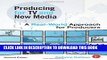 [PDF] Producing for TV and New Media: A Real-World Approach for Producers Popular Online