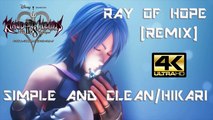 Kingdom Hearts HD 2.8 - Simple and Clean/Hikari Ray of Hope [Remix] [4K-HD]