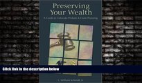 FAVORITE BOOK  Preserving Your Wealth: A Guide to Colorado Probate   Estate Planning