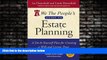 complete  We The People s Guide to Estate Planning: A Do-It-Yourself Plan for Creating a Will and