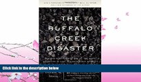 read here  The Buffalo Creek Disaster: How the Survivors of One of the Worst Disasters in