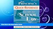 different   The Principal s Quick-Reference Guide to School Law: Reducing Liability, Litigation,