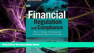 FULL ONLINE  Financial Regulation and Compliance, + Website: How to Manage Competing and