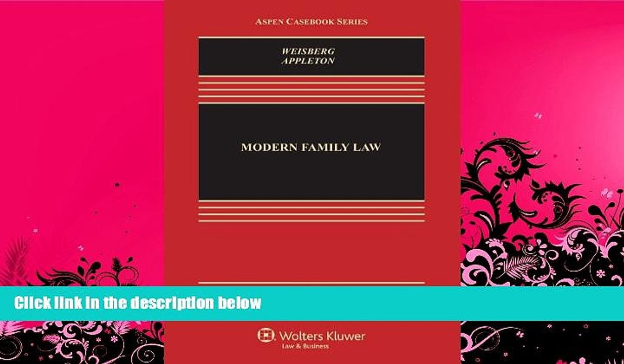 FULL ONLINE  Modern Family Law, Fifth Edition (Aspen Casebook)