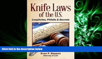 FULL ONLINE  Knife Laws of the U.S.: Loopholes, Pitfalls   Secrets