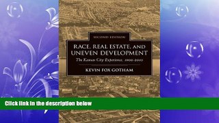 different   Race, Real Estate, and Uneven Development, Second Edition: The Kansas City