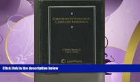 complete  Corporate Governance: Cases and Materials