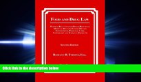 GET PDF  Food and Drug Law: Federal Regulation of Drugs, Biologics, Medical Devices, Foods,