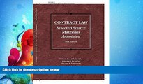 complete  Contract Law, Selected Source Materials Annotated (Selected Statutes)
