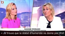 Agacée, Nadine Morano fustige les journalistes et les humoristes