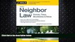 complete  Neighbor Law: Fences, Trees, Boundaries   Noise