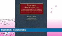 different   Business Associations, Cases and Materials on Agency, Partnerships, and Corporations,