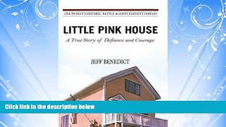 different   Little Pink House: A True Story of Defiance and Courage