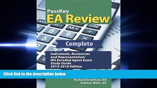 read here  PassKey EA Review Complete: Individuals, Businesses, and Representation: IRS Enrolled