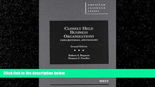 read here  Closely Held Business Organizations: Cases, Materials, and Problems (American Casebook