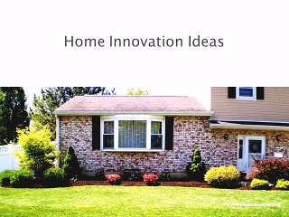 Five Environmentally Friendly Home Innovation Ideas