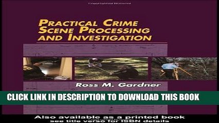 [PDF] Practical Crime Scene Processing and Investigation (Practical Aspects of Criminal and