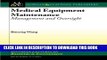 [PDF] Medical Equipment Maintenance: Management and Oversight (Synthesis Lectures on Biomedical