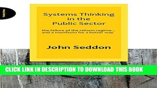 [Read PDF] Systems Thinking in the Public Sector: The Failure of the Reform Regime... and a