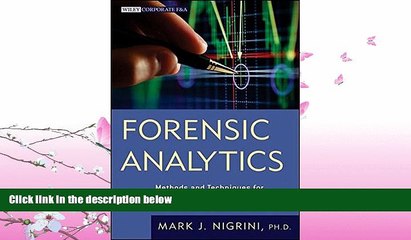 read here  Forensic Analytics: Methods and Techniques for Forensic Accounting Investigations