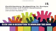 [Read PDF] Participatory Budgeting in Europe: Democracy and public governance Ebook Online
