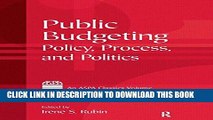 [Read PDF] Public Budgeting: Policy, Process and Politics (ASPA Classics (Paperback)) Download Free