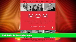 Big Deals  Mom: A Celebration of Mothers from StoryCorps  Best Seller Books Most Wanted