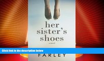 Big Deals  Her Sister s Shoes  Full Read Most Wanted