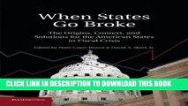 [Read PDF] When States Go Broke: The Origins, Context, and Solutions for the American States in