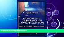 FAVORITE BOOK  Techniques of Crime Scene Investigation, Eighth Edition (Forensic and Police