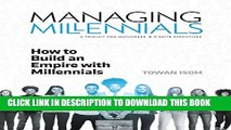 [PDF] Managing Millennials: How to Build an Empire With Millennials Popular Online